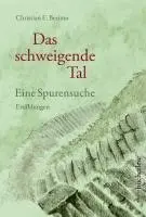 Christian E. Besimo - Das schweigende Tal, Inbunden. Tillgänglighet: Lägg i varukorg