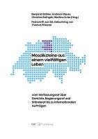 Andreas Glaser, Andreas Glaser, Benjamin Böhler - Mosaiksteine aus einem vielfältigen Leben, Inbunden