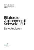 Andreas Kellerhals, Andreas Kellerhals, Christine Kaddous - Bilaterale Abkommen III Schweiz-EU, Inbunden