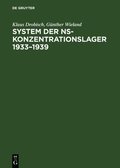 System Der Ns-Konzentrationslager 1933-1939