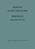 Marcellus/Ueber Heilmittel: Vol 2
