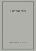Aristoteles: Zoologische Schriften: Part 2: Ueber Die Bewegung Der Lebewesen. Part 3: Ueber Die Fortbewegung Der Lebewesen