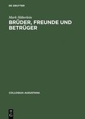 Brder, Freunde und Betrger