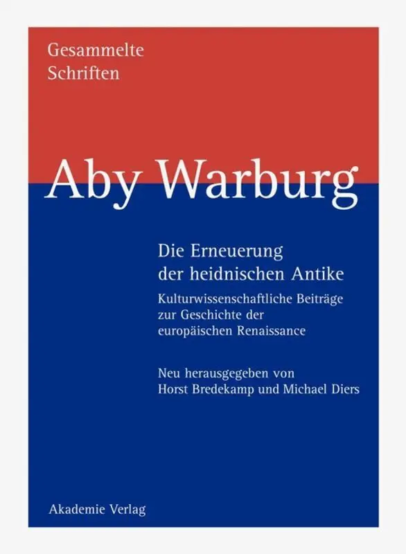Horst Bredekamp, Michael Diers - Die Erneuerung der heidnischen Antike, Inbunden. Tillgänglighet: Tillfälligt slut