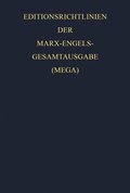 Gesamtausgabe (MEGA), Beiband, Editionsrichtlinien der Marx-Engels-Gesamtausgabe (MEGA)