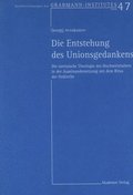 Entstehung des Unionsgedankens