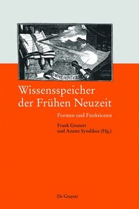 Wissensspeicher der Fr�hen Neuzeit
