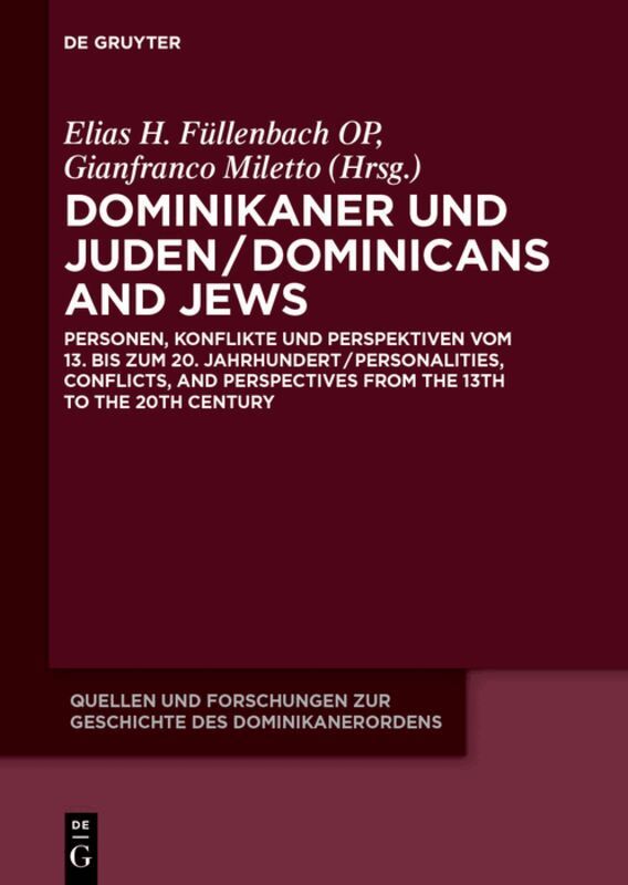 Elias H. Füllenbach OP, Gianfranco Miletto - Dominikaner und Juden / Dominicans and Jews, Inbunden. Tillgänglighet: Tillfälligt slut