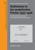 Stalinismus in der sowjetischen Provinz 1937-1938