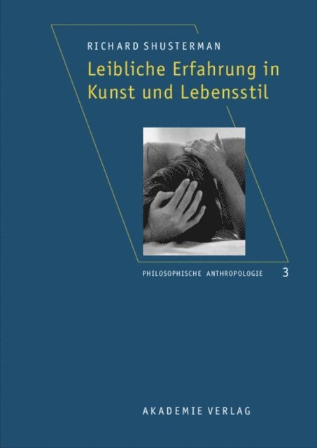 Richard Shusterman - Leibliche Erfahrung in Kunst und Lebensstil, E-bok