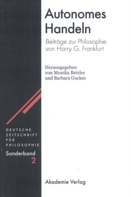 Barbara Guckes, Monika Betzler - Autonomes Handeln, E-bok