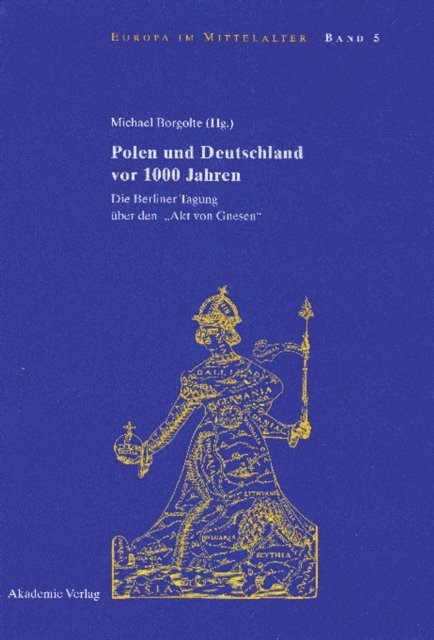 Michael Borgolte - Polen und Deutschland vor 1000 Jahren, E-bok