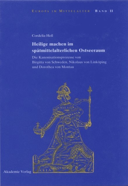 Cordelia He - Heilige machen im spätmittelalterlichen Ostseeraum, E-bok