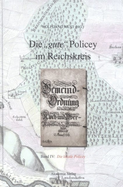 Wolfgang Wust - Die lokale Policey, E-bok