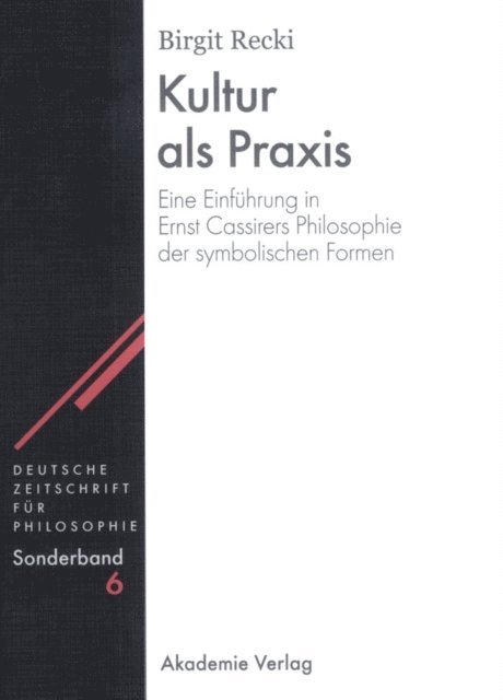 Birgit Recki - Kultur als Praxis, E-bok