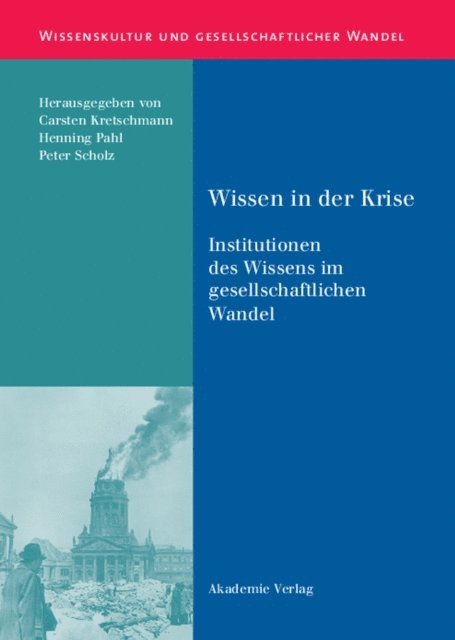 Peter Scholz, Henning Pahl, Carsten Kretschmann - Wissen in der Krise, E-bok
