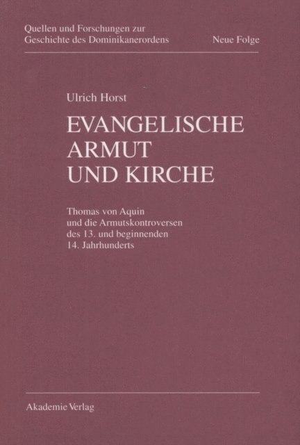 Ulrich Horst OP - Evangelische Armut und Kirche, E-bok