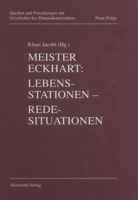 Klaus Jacobi - Meister Eckhart. Lebensstationen - Redesituationen, E-bok