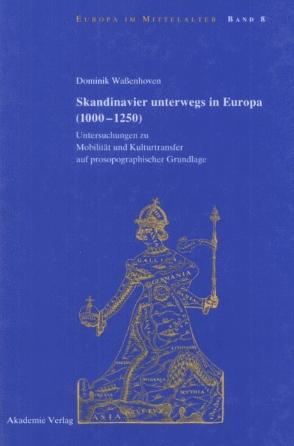 Dominik Waenhoven - Skandinavier unterwegs in Europa (1000-1250), E-bok