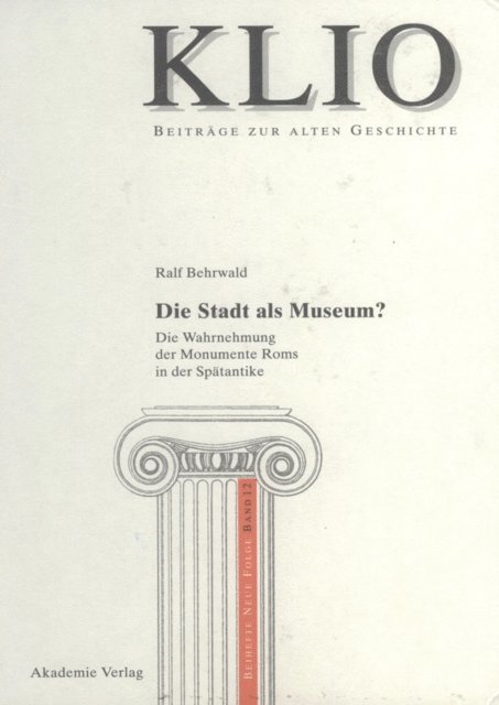 Ralf Behrwald - Die Stadt als Museum?, E-bok