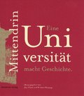 Mittendrin. Eine Universit�t macht Geschichte