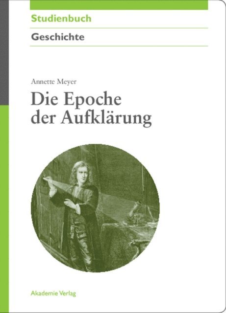 Annette Meyer - Die Epoche der Aufklärung, E-bok