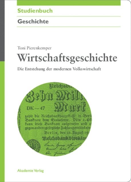 Toni Pierenkemper - Wirtschaftsgeschichte, E-bok