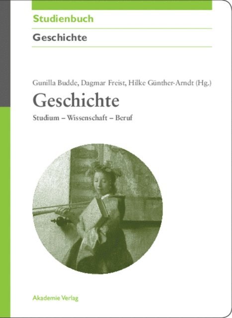 Hilke Guenther-Arndt, Dagmar Freist, Gunilla Budde - Geschichte, E-bok