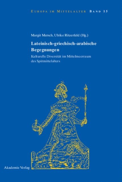 Ulrike Ritzerfeld, Margit Mersch - Lateinisch-griechisch-arabische Begegnungen, E-bok