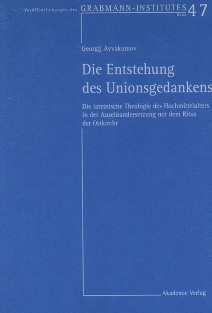 Yury Georgij Avvakumov - Die Entstehung des Unionsgedankens, E-bok