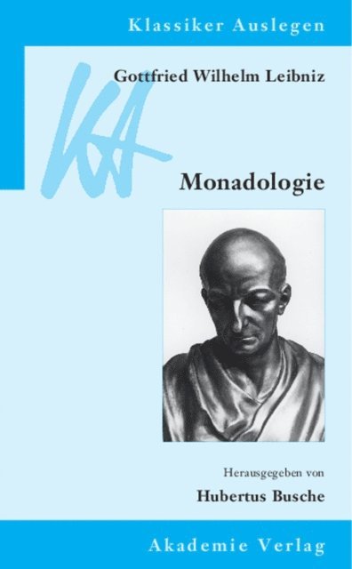 Hubertus Busche - Gottfried Wilhelm Leibniz: Monadologie, E-bok