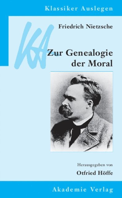 Otfried Hoffe - Friedrich Nietzsche: Genealogie der Moral, E-bok