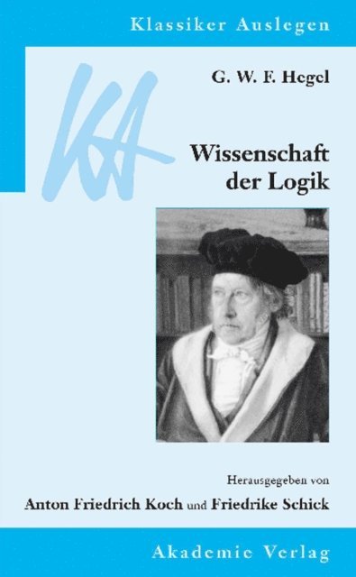Friedrike Schick, Anton Koch - G. W. F. Hegel: Wissenschaft der Logik, E-bok
