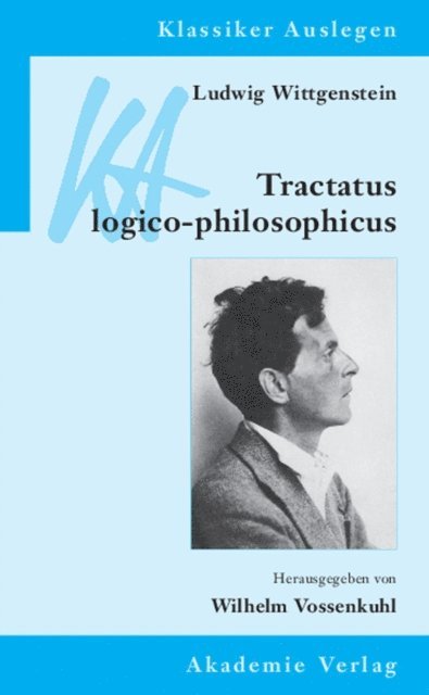 Wilhelm Vossenkuhl - Ludwig Wittgenstein: Tractatus logico-philosophicus, E-bok