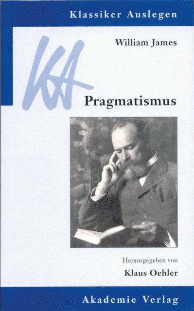 Klaus Oehler - William James: Pragmatismus, E-bok
