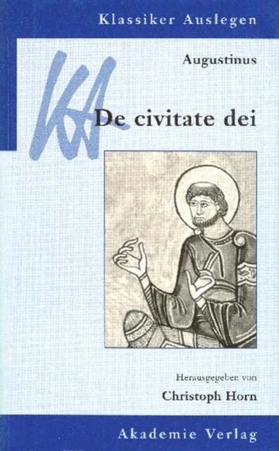Christoph Horn - Augustinus, De civitate dei, E-bok