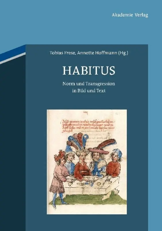 Tobias Frese, Annette Hoffmann - Habitus, Inbunden. Tillgänglighet: Tillfälligt slut