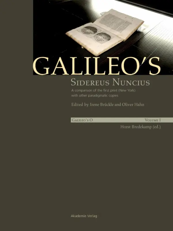 Irene Brückle, Oliver Hahn, Paul Needham - Galileo's Sidereus nuncius: A comparison of the proof copy (New York) with other paradigmatic copies (Vol. I). Needham: Galileo makes a book: the first edition of Sidereus nuncius, Venice 1610 (Vol. II), Inbunden. Tillgänglighet: Tillfälligt slut
