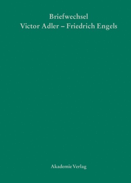 Wolfgang Maderthaner, Gerd Callesen - Victor Adler / Friedrich Engels, Briefwechsel, E-bok