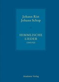 Johann Rist / Johann Schop, Himmlische Lieder (1641/42)