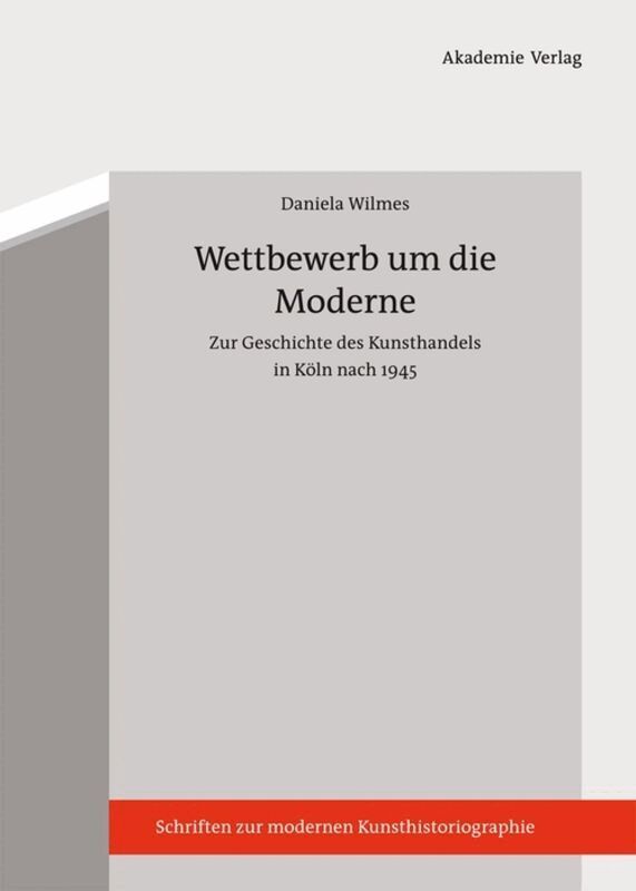 Daniela Wilmes - Wettbewerb um die Moderne, Inbunden. Tillgänglighet: Tillfälligt slut