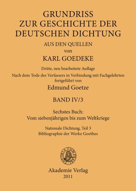 Edmund Goetze, Karl Goedeke - Sechstes Buch: Vom siebenjährigen bis zum Weltkriege, E-bok