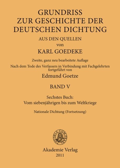 Edmund Goetze, Karl Goedeke - Sechstes Buch: Vom siebenjährigen bis zum Weltkriege, E-bok