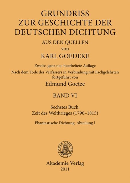 Edmund Goetze, Karl Goedeke - Siebentes Buch: Zeit des Weltkrieges (1790–1815), E-bok