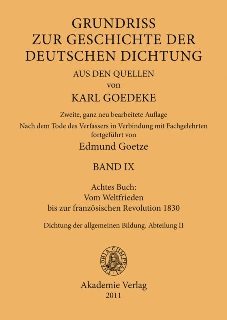 Edmund Goetze, Karl Goedeke - Achtes Buch: Vom Weltfrieden bis zur französischen Revolution 1830, E-bok