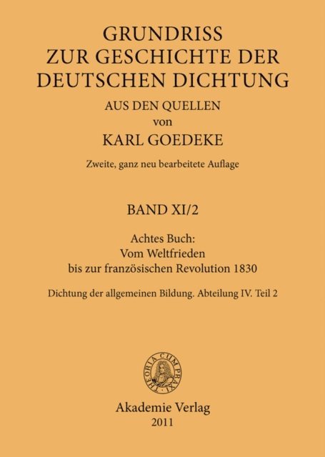 Karl Goedeke - Achtes Buch: Vom Weltfrieden bis zur französischen Revolution 1830, E-bok