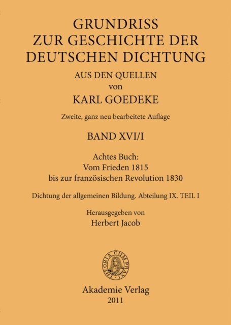 Herbert Jacob, Karl Goedeke - Achtes Buch: Vom Frieden 1815 bis zur französischen Revolution 1830, E-bok