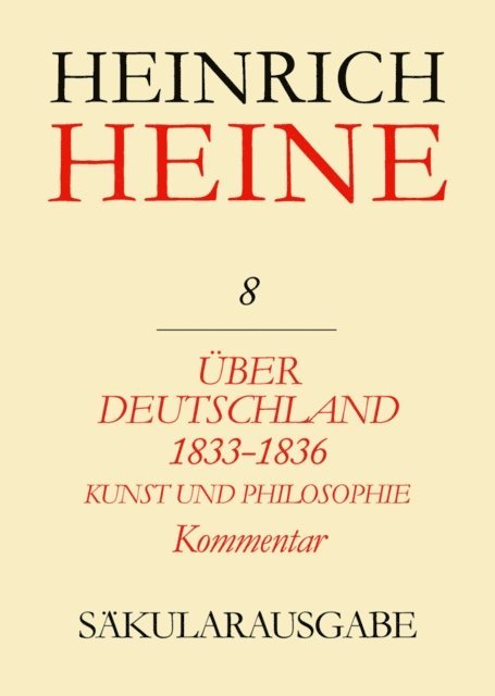 Renate Francke - Über Deutschland 1833-1836. Aufsätze über Kunst und Philosophie. Kommentar, E-bok
