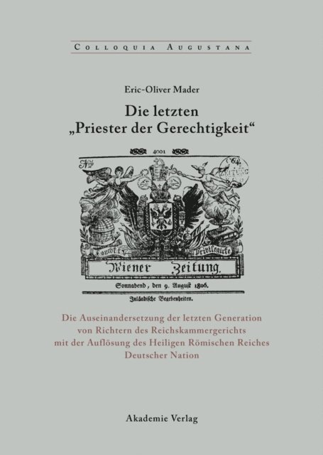 Eric-Oliver Mader - Die letzten "Priester der Gerechtigkeit", E-bok