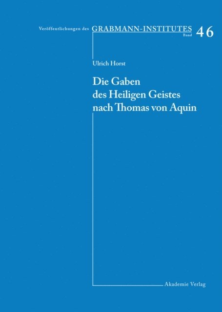 Ulrich Horst OP - Die Gaben des Heiligen Geistes nach Thomas von Aquin, E-bok